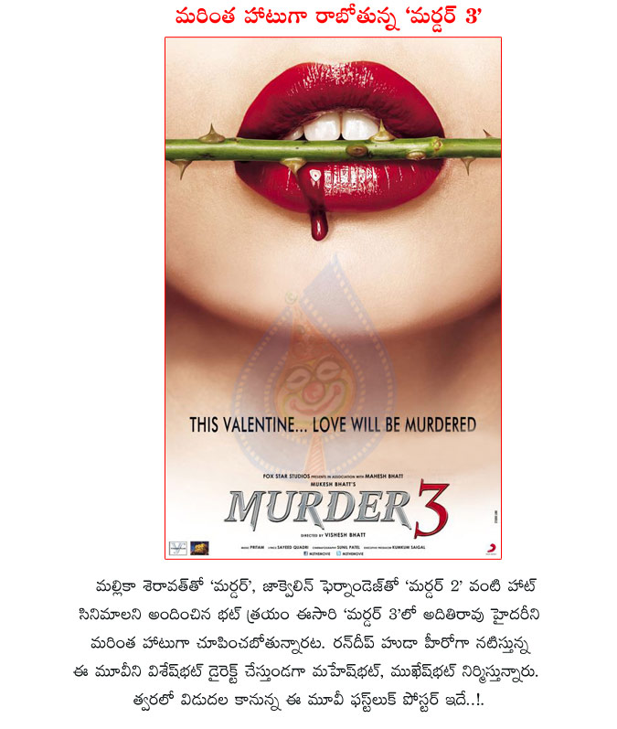 murder 3,murder 3 movie,mahesh bhutt,murder 3 movie 1st look,murder 3 movie still,murder 3 movie promotion,murder 3 bollywood movie,murder 3 movie details,murder 3 movie producers and director,murder 3 movie heroine  murder 3, murder 3 movie, mahesh bhutt, murder 3 movie 1st look, murder 3 movie still, murder 3 movie promotion, murder 3 bollywood movie, murder 3 movie details, murder 3 movie producers and director, murder 3 movie heroine